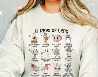 CRPS Christmas Hoodie, 12 Days of Complex Regional Pain Syndrome Sweatshirt, CRPS Gift, Chronic Pain Holiday Shirt, RSD Awareness Sweater