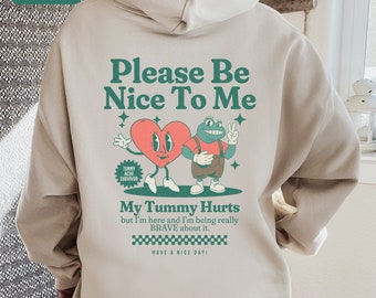 My Tummy Hurts Tummy Ache Survivor Frog Hoodie My Tummy Hurts Shirt IBS Lactose Intolerant Chronic Illness Rare Disease