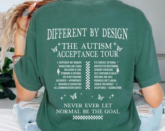 Autism Acceptance Tour Shirt Different By Design Autism Awareness Tshirt Actually Autistic Pride Merch Neurodiversity Autism Advocate Tee