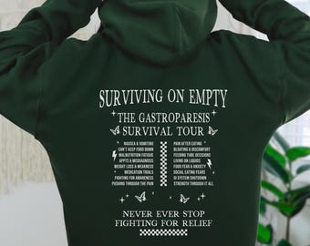Surviving On Empty Gastroparesis Survival Tour Hoodie Gastroparesis Awareness Shirt Motility GI Disorder Rare Disease Chronic Illness Gift