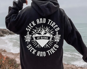 Sick And Tired Chronic Illness Hoodie Flare Day Hooded Sweatshirt Chronic Pain Gift For Spoonie MECFS Chronic Fatigue Awareness Rare Disease