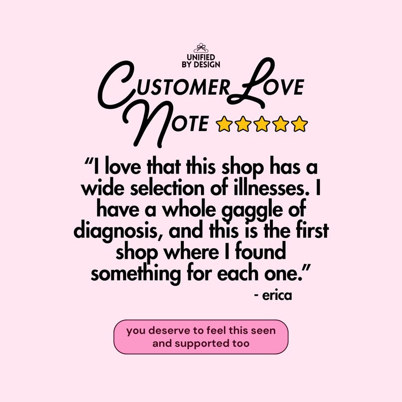May include: A customer love note on a pink background. The text reads "Customer Love Note" with five gold stars. The note says, "I love that this shop has a wide selection of illnesses..." and ends with "- erica."