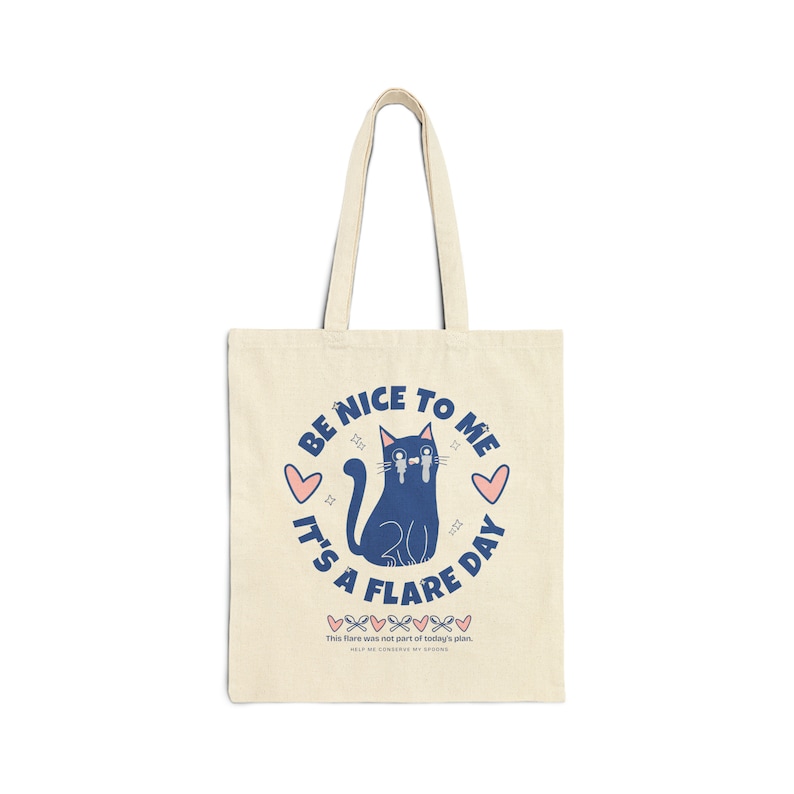 Be Nice To Me Flare Day Canvas Tote Bag Spoonie Canvas Bag EDS Ehlers Danlos POTS Syndrome Chronic Illness Totebag Chronic Pain image 3