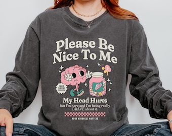 Gift For Brain Surgery Survivor Long Sleeve Tshirt Brain Tumor Grey Awareness Shirt TBI Traumatic Brain Injury Warrior Chiari Malformation