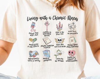 Living With A Chronic Illness Shirt Invisible Illness Apparel Spoonie Gift Chronic Pain Awareness Autoimmune Disease Hidden Disability Merch