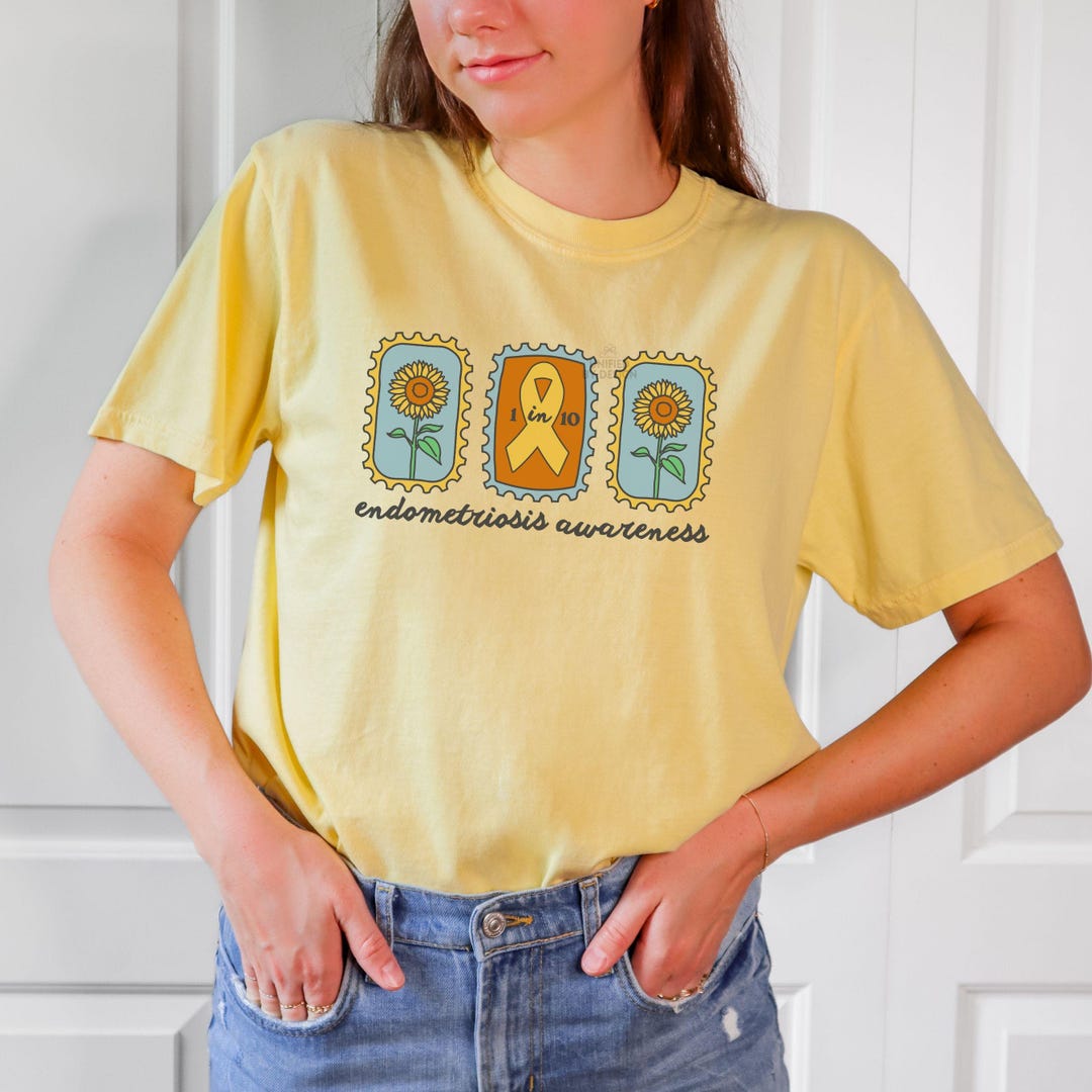 Sunflower Endometriosis Comfort Colors Shirt | 1 in 10 Women Have Endo ...