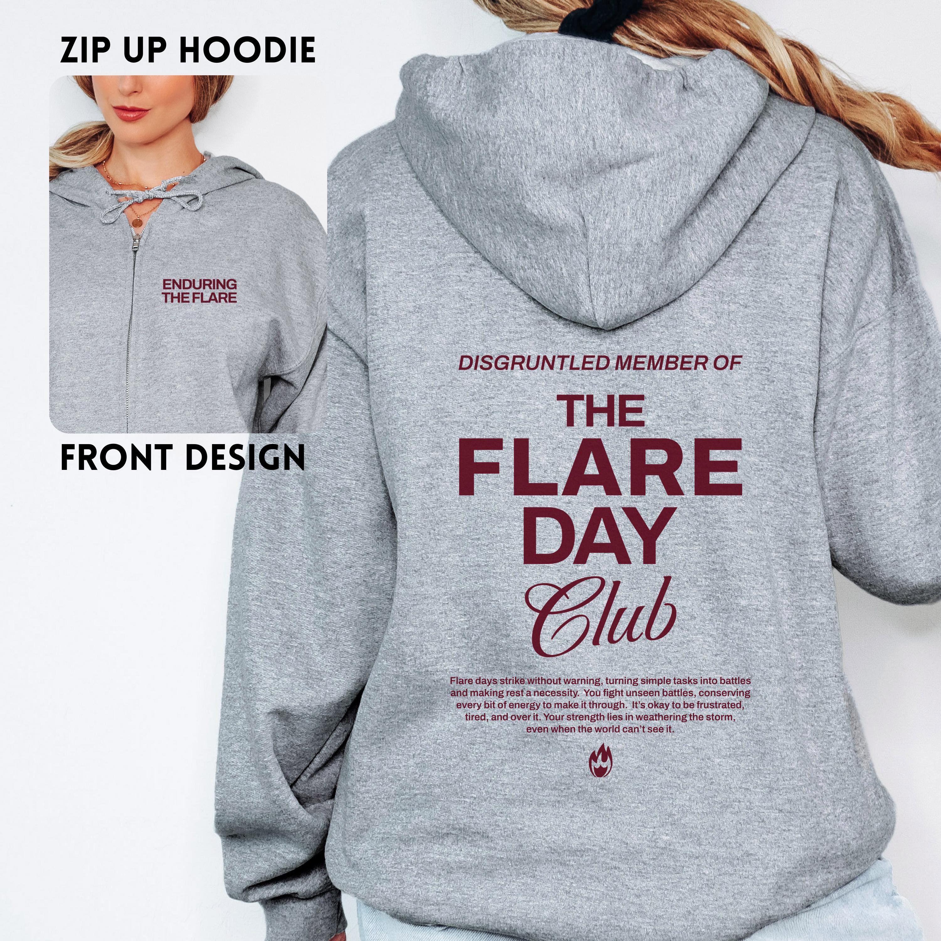 Flare Day Club Zip up Hoodie Chronic Illness Awareness Zipper