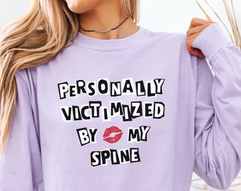 Personalmente vittima della mia spina dorsale, maglietta a maniche lunghe Comfort Colors / Maglietta divertente sulla malattia spinale, maglietta sulla scoliosi, spondilite anchilosante