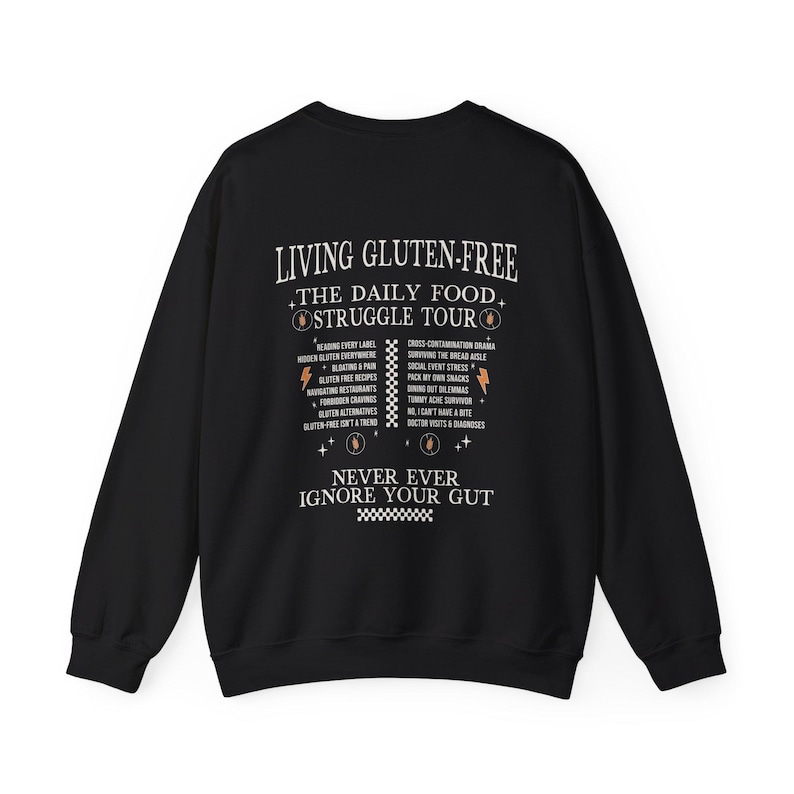 Living Gluten Free Daily Food Struggle Tour Gluten Sweatshirt Tummy Ache Survivor Crewneck Gluten Free Gift Celiac Disease Awareness Sweater Black
