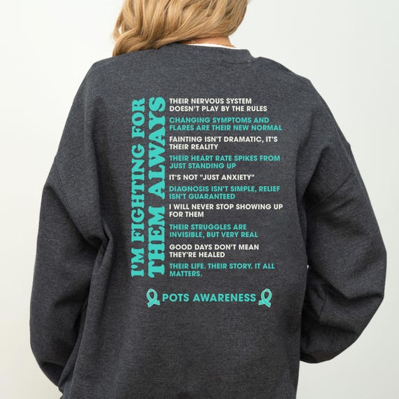 POTS Supporter Sweatshirt Someone I Love Has POTS in October We