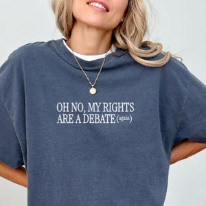 Meine Rechte sind wieder eine Diskussion Shirt Gleiche Rechte soziale Gerechtigkeit Behinderung Rechte feministische Trans Rechte sind Menschen Rechte reproduktive Freiheit
