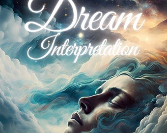 Dream Interpretation Psychic Reading - Answers in 24 Hours!