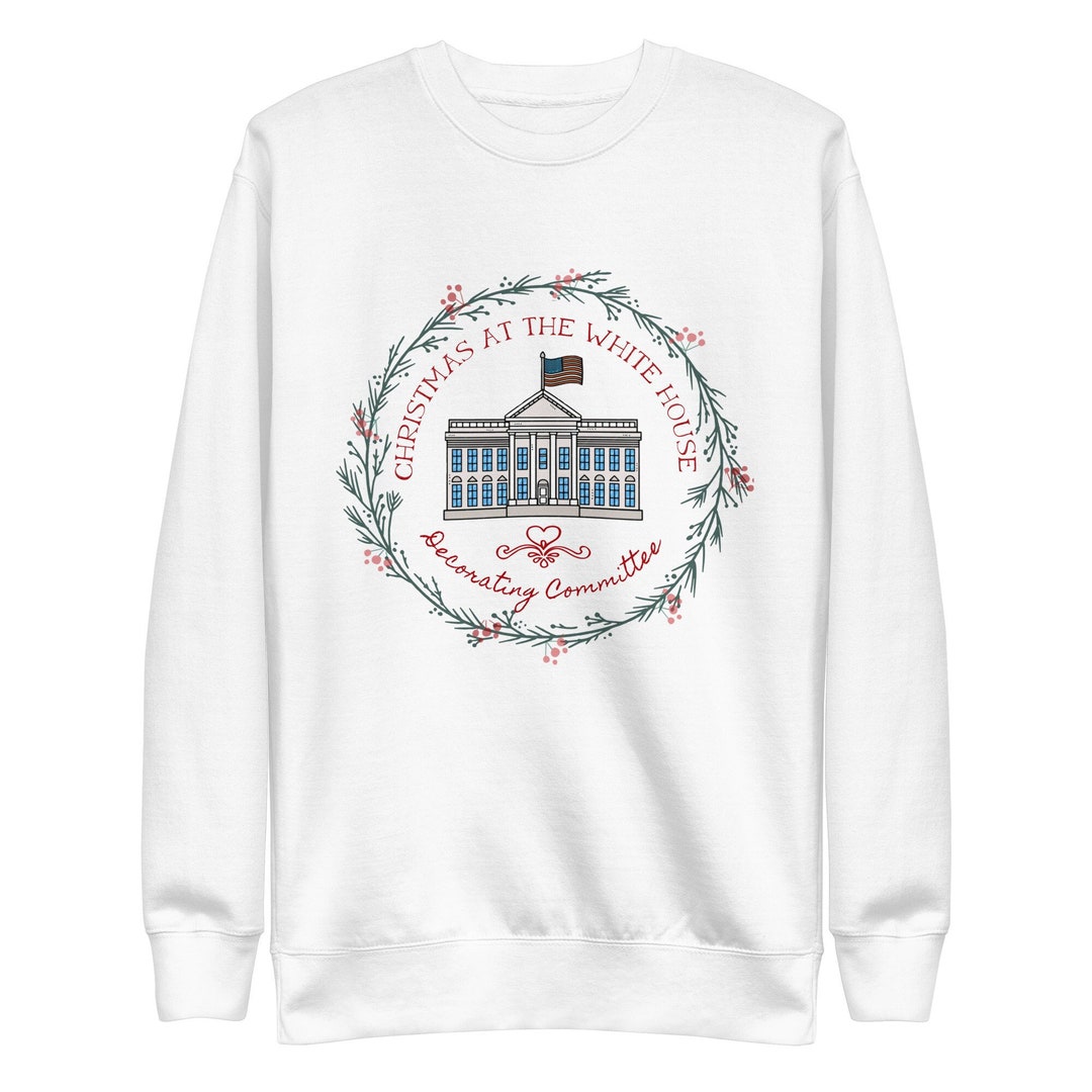 White House Christmas Decorating Committee Unisex Premium Etsy