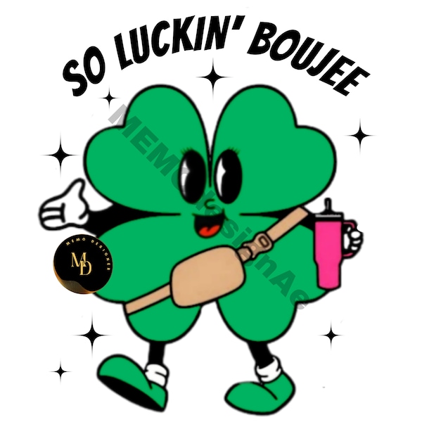 So Luckin Boujee Shamrock St Pattys Day Stanley Tumbler Inspired Belt Bag PNG Sublimation Design Download Shirt Sticker Tumbler Idea