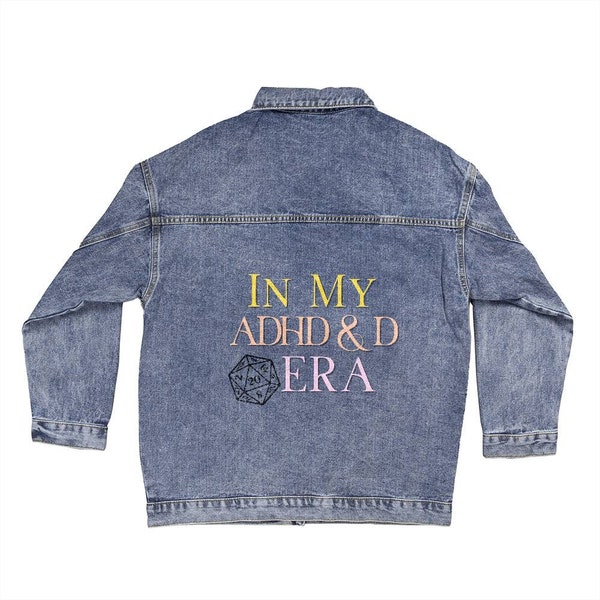 In My ADHA&D Era Jean Jacket RPG D20 Dungeon Master Gift