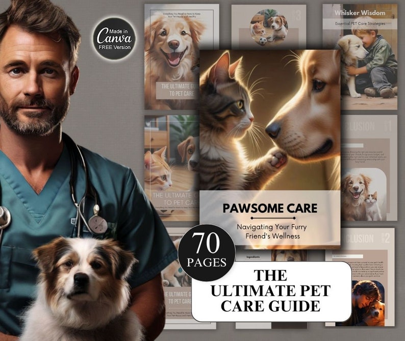 May include: A guide for pet care with a cover image of a cat and dog looking at each other. The title of the guide is "Pawsome Care: Navigating Your Furry Friend's Wellness" and the subtitle is "The Ultimate Pet Care Guide". The guide has 70 pages.