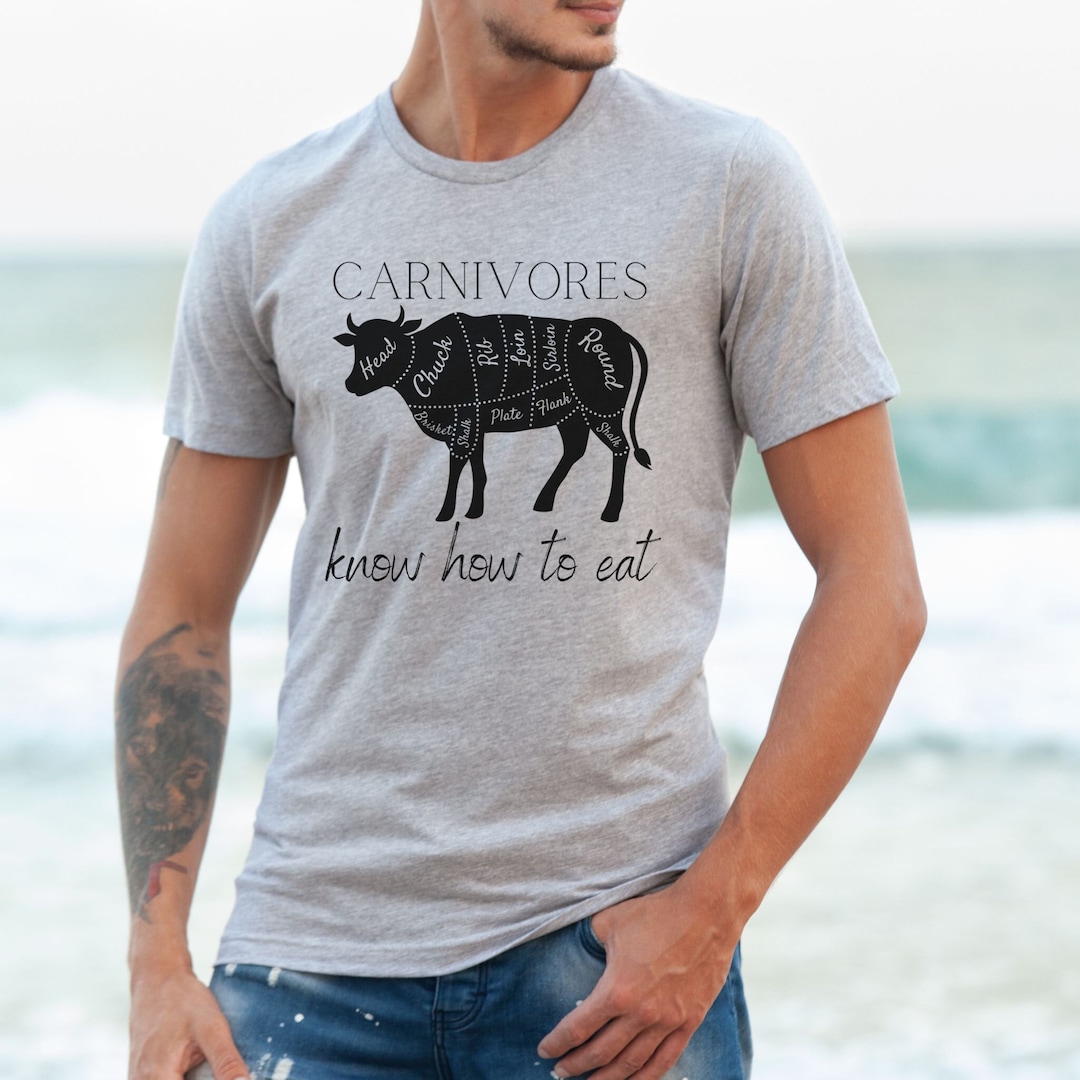 Carnivore Shirt Meat Eater Tshirt Meat Love Gift for Carnivore Meat Based Apparel for Carnivore
