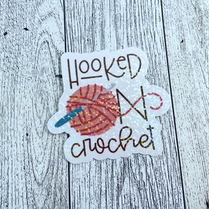 Holographic Hooked on Crochet Waterproof Sticker