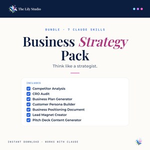 Peut inclure: Un document numérique intitulé Business Strategy Pack, Bundle 7 Claude Skills, présentant une liste de sept éléments : Competitor Analysis, CRO Audit, Business Plan Generator, Customer Persona Builder, Business Positioning Document, Lead Magnet Creator et Pitch Deck Content Generator.