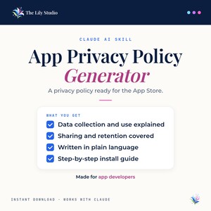 App Privacy Policy Generator, AI Template for iOS & Android Developers, Claude Skill Digital Download