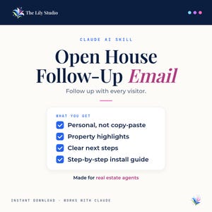 May include: A digital document titled Open House Follow-Up Email for real estate agents. It lists features including personal content, property highlights, clear next steps, and a step-by-step install guide. The Lily Studio logo is at the top left.
