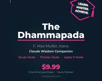 The Dhammapada Claude Wisdom Companion