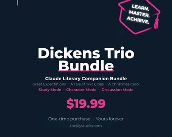 Dickens Trio Bundle — Great Expectations, A Tale of Two Cities, A Christmas Carol — Claude AI Literary Companion Study Guides