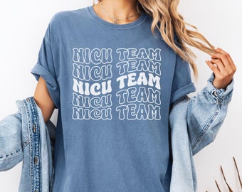 NICU Team Shirt, Comfort Colors Nicu T-shirt, Nicu Nurse Gifts, Retro Nicu Team Tee, Nicu Crew, Neonatal Intensive Care Unit, Nurse Life