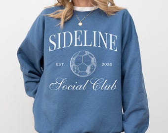 Sideline Social Club Soccer Sweatshirt, Soccer Mom Sweatshirt, Soccer Season Crewneck, Game Day Sweater, Soccer Mom Gift
