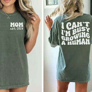 I Can&#39;t I&#39;m Busy Growing A Human Shirt, Comfort Colors Pregnant Shirt, Funny Pregnancy Announcement Tshirt, Baby Reveal Tee, Maternity Gifts