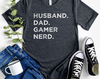 Husband Dad Gamer Nerd Shirt, Funny Gamer T-shirt, Gaming Dad Tee, Gift for Dad, Video Game Player, Dad Birthday Gift, Father's Day Shirt