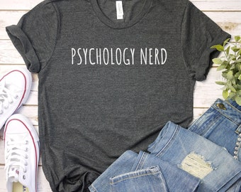 psychology nerd shirt, psych shirt, psychology tshirt, psychology graduate, psychology gifts, psychologist gift, therapist shirt