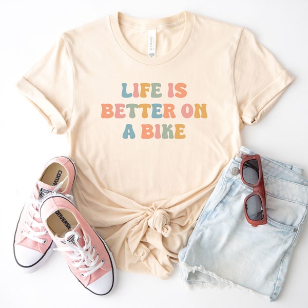 life is better on a bike shirt, bike tshirt, biking gifts, cycling shirt, bike lover, biking shirt, cyclist shirt, bike tee