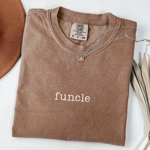 Comfort Colors Funcle Shirt, Uncle Shirt, Uncle Gift, Father&#39;s Day Gift, New Uncle Shirt, Pregnancy Reveal, Funny Uncle Tee, Gift for Uncle