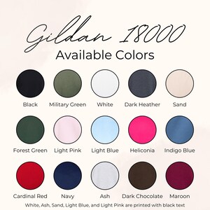 Puede incluir: Una carta de colores Gildan 18000 que muestra quince muestras circulares en negro, verde militar, blanco, gris oscuro, arena, verde bosque, rosa claro, azul claro, heliconia, azul &iacute;ndigo, rojo cardenal, marino, ceniza, chocolate oscuro y granate.