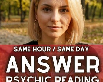 Exact Answer Reading, Same Hour Psychic Reading,Timing Prediction, When Will It Happen, How Soon How Long,Detailed Tarot, Medium Reading