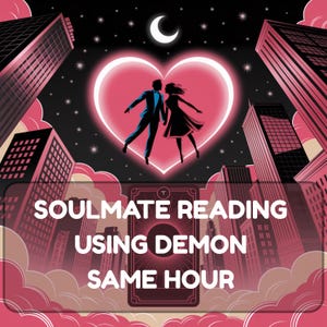 Lecture de l'âme soeur à la même heure avec Demon | Livraison rapide | Livraison 24/7 | Tarot détaillé | Lecture approfondie | J'adore lire