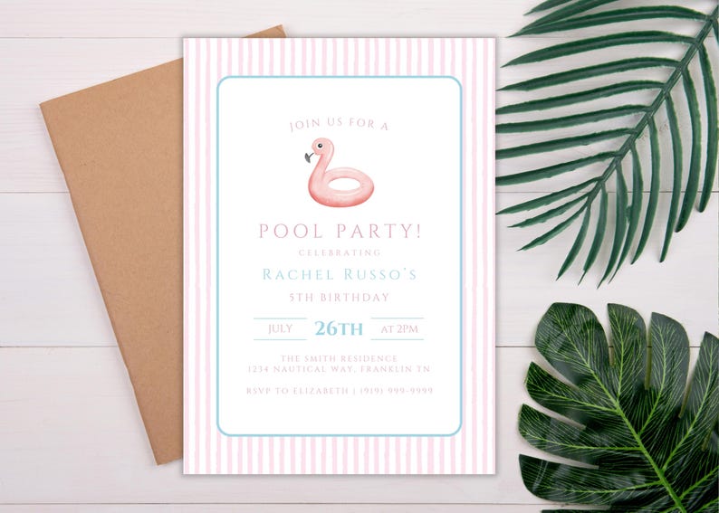 May include: A pool party invitation with a pink flamingo float illustration. The invitation has a white background with pink stripes and a light blue border. Text includes "Join us for a Pool Party!" and event details.