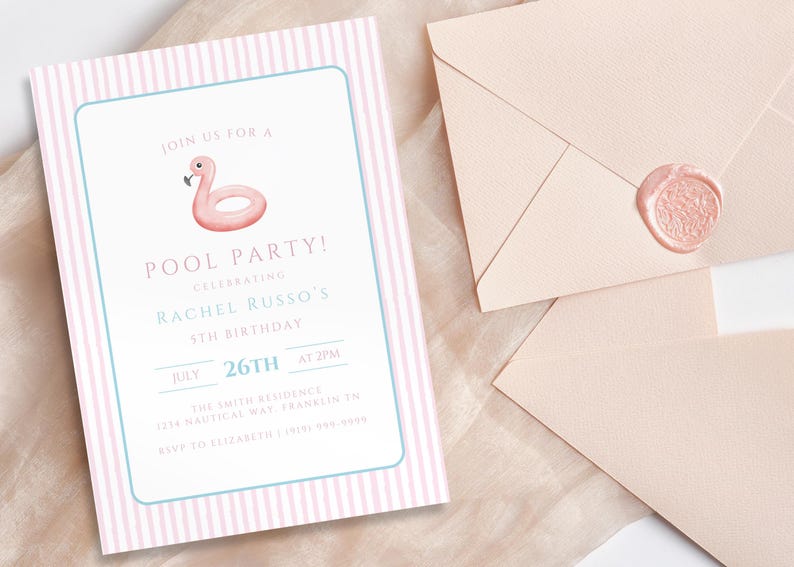 May include: A pool party invitation with a pink flamingo float illustration. The invitation has a pink and white striped border and includes the text "Pool Party!" and event details. Peach-colored envelopes with a matching wax seal are also present.