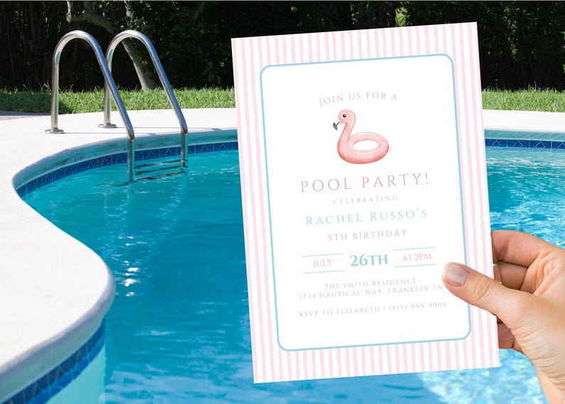 May include: A pink and white striped pool party invitation featuring a flamingo float illustration. The invitation text reads "Pool Party!" and includes details for Rachel Russo's 5th birthday, July 26th at 2 PM.