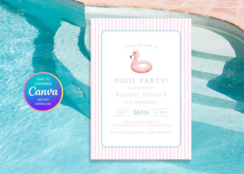 May include: A pool party invitation with a pink flamingo float illustration. The invitation has a pink and white striped border and includes the text "POOL PARTY!" and event details. The Canva logo is also visible.