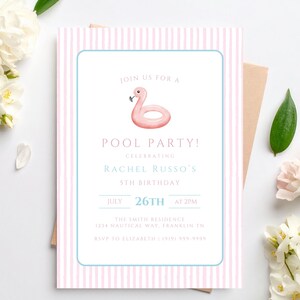 May include: A pink and white striped pool party invitation with a flamingo float illustration. The invitation includes the text "Join us for a Pool Party!" and details for Rachel Russo's 5th birthday on July 26th.