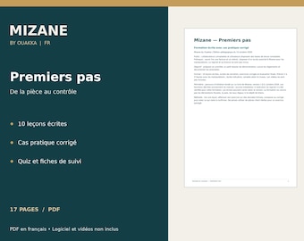 Può includere: Una copertina di documento digitale blu ottanio scuro intitolata MIZANE BY OUAKKA | FR Premiers pas De la pièce au contrôle. Elenca 10 leçons écrites, Cas pratique corrigé, Quiz et fiches de suivi, 17 PAGES / PDF. Un'anteprima è a destra.