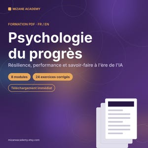 Op de afbeelding: Een digitaal PDF-trainingsdocument getiteld Psychologie du progrès, met de ondertitel Résilience, performance et savoir-faire à l'ère de l'IA, 8 modules, 24 gecorrigeerde oefeningen en een stapel witte documentpictogrammen op een paarse achtergrond.