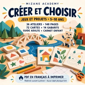 Créer et choisir – Jeux éducatifs 5–10 ans, 36 ateliers PDF français, 148 pagina's