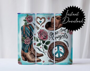 20oz Tumbler Wrap Peace Love Cowgirl Country Girl Cowgirl Boots Western Kaffee Digitaler Download PNG Sublimation Clipart