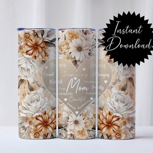20oz Tumbler wrap Mom Affirmations mental health self love quotes floral Digital download png