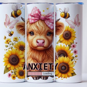 Emballage de gobelet 20 oz Anixety Loading Téléchargement instantané de citation sarcastique drôle de vache des Highlands pour les affirmations png par sublimation
