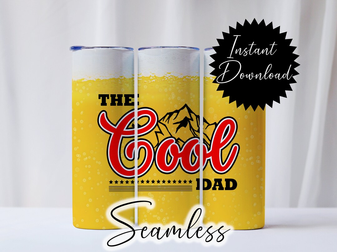 20oz Tumbler Wrap Cool Dad Beer Fathers Day Digital Download PNG ...