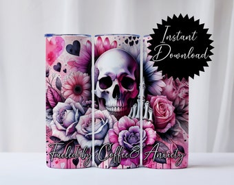 20oz Tumbler Wrap Totenkopf angetrieben von Kaffee und Angst 3D lustig sarkastisch Digitaler Download PNG Sublimation Design Clipart floral